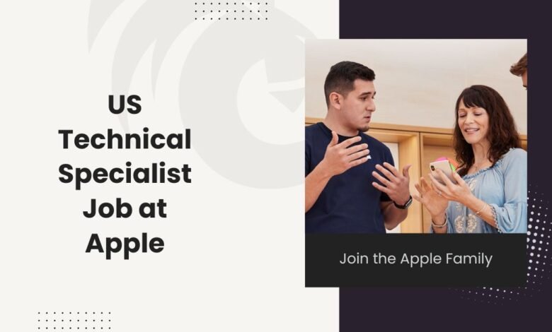 US Technical Specialist Job at Apple: Join the Apple Family