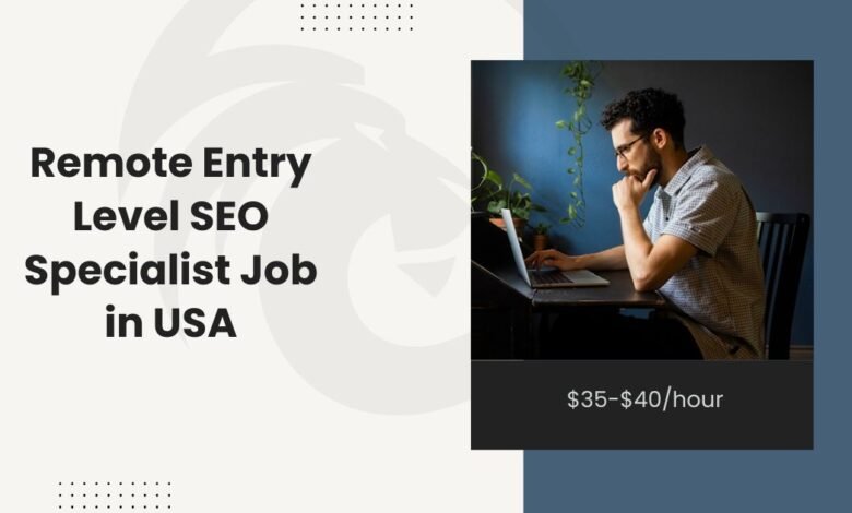 Remote Entry Level SEO Specialist Job in USA: $35-$40/hour